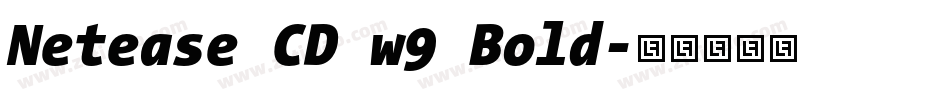 Netease CD w9 Bold字体转换